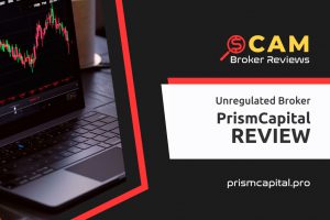 PrismCapital Review – Don’t Trade With The Broker Prismcapital.pro
