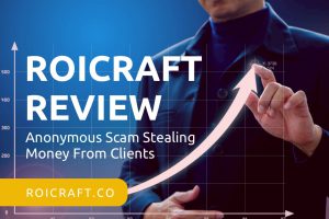 Roicraft Review – Anonymous Scam Stealing Money From Clients