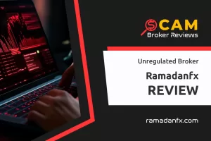 Ramadanfx Review – Unregulated Broker On A Hunt Worldwide