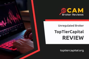 TopTierCapital Review – Blacklisted by Top Tier Regulatory Entities