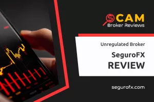 SeguroFX Review – Traps All Traders Must Learn To Avoid Trading Frauds