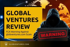 Global Ventures Detailed Review – FCA Warning Against globventures.com Scam