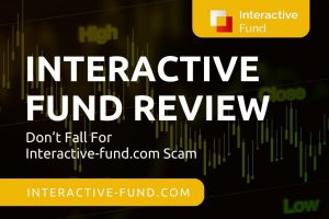 Interactive Fund Review – Don’t Fall For Interactive-fund.com Scam