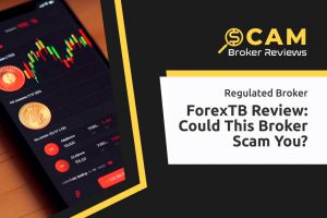 ForexTB Review:Could This Broker Scam You?