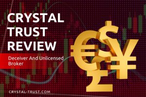 Crystal Trust Review: Unlicensed Scam Brokerage