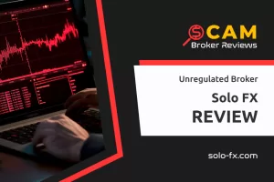 Solo FX Review – Offshore Trading Scam At Its Finest