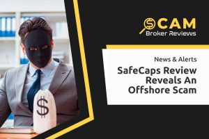 SafeCaps Review Reveals an Offshore Scam