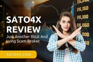 Sato4x Review – Just Another Illicit And Lying Scam Broker